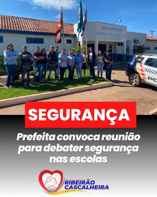 PREFEITURA CONVOCA REUNIÃO PARA DEBATER SEGURANÇA NAS ESCOLAS